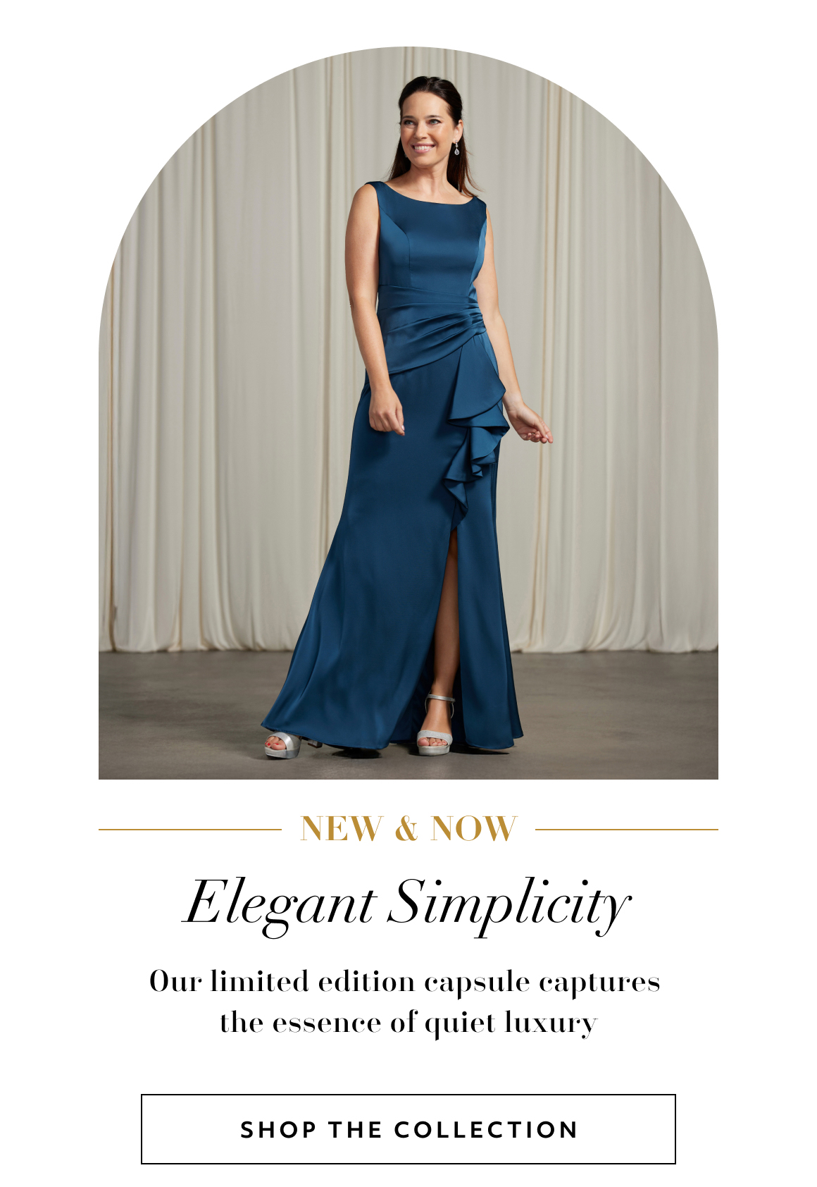 new & now - elegant simplicity - our limited edition capsule captures the essence of quiet luxury - shop the collection