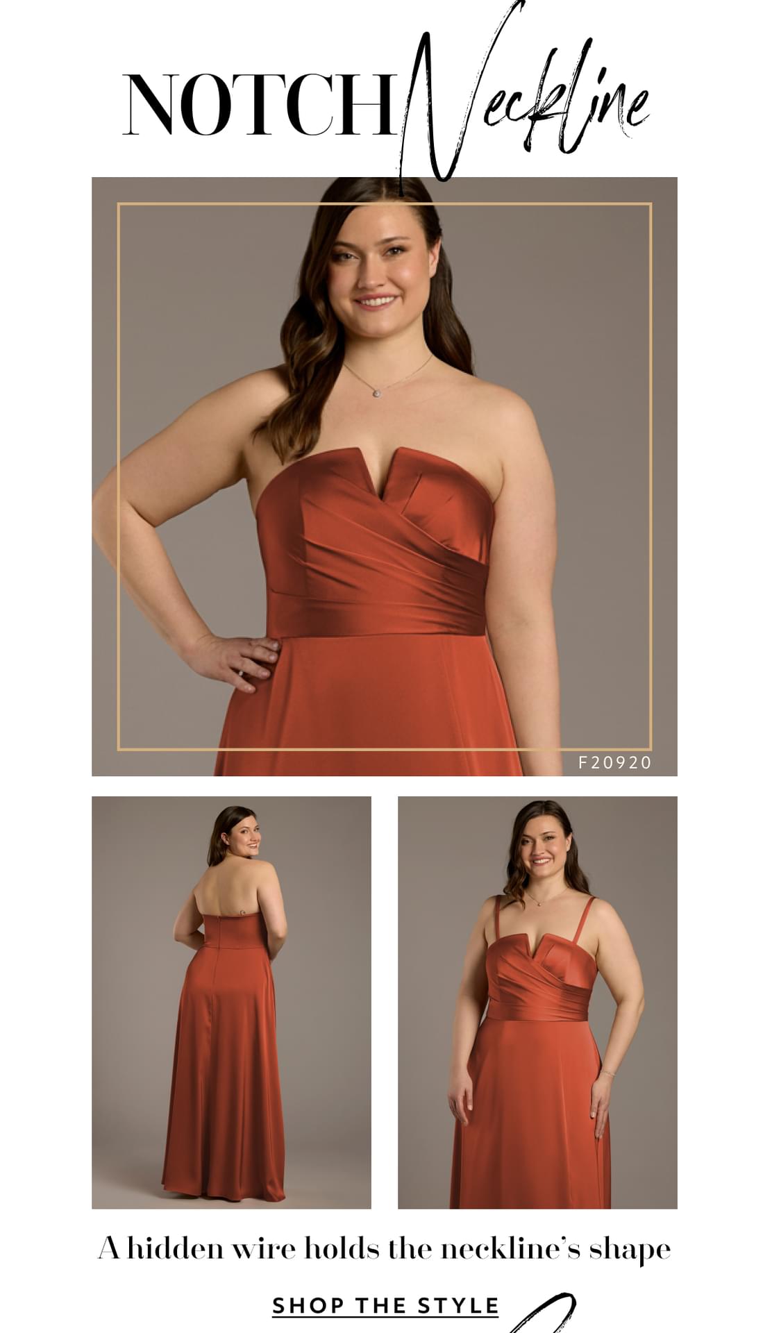 NOTCH Neckline. A hidden wire holds the neckline’s shape - SHOP THE STYLE