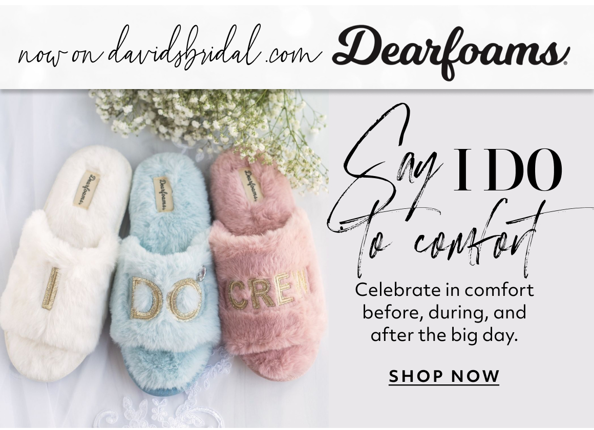 Dearfoams - not on davidsbridal.com