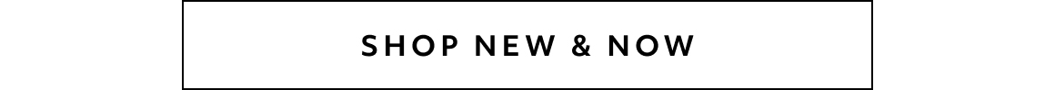 shop new & now