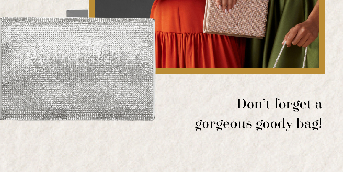 don't forget a gorgeous goody bag!