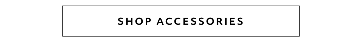 SHOP ACCESSORIES