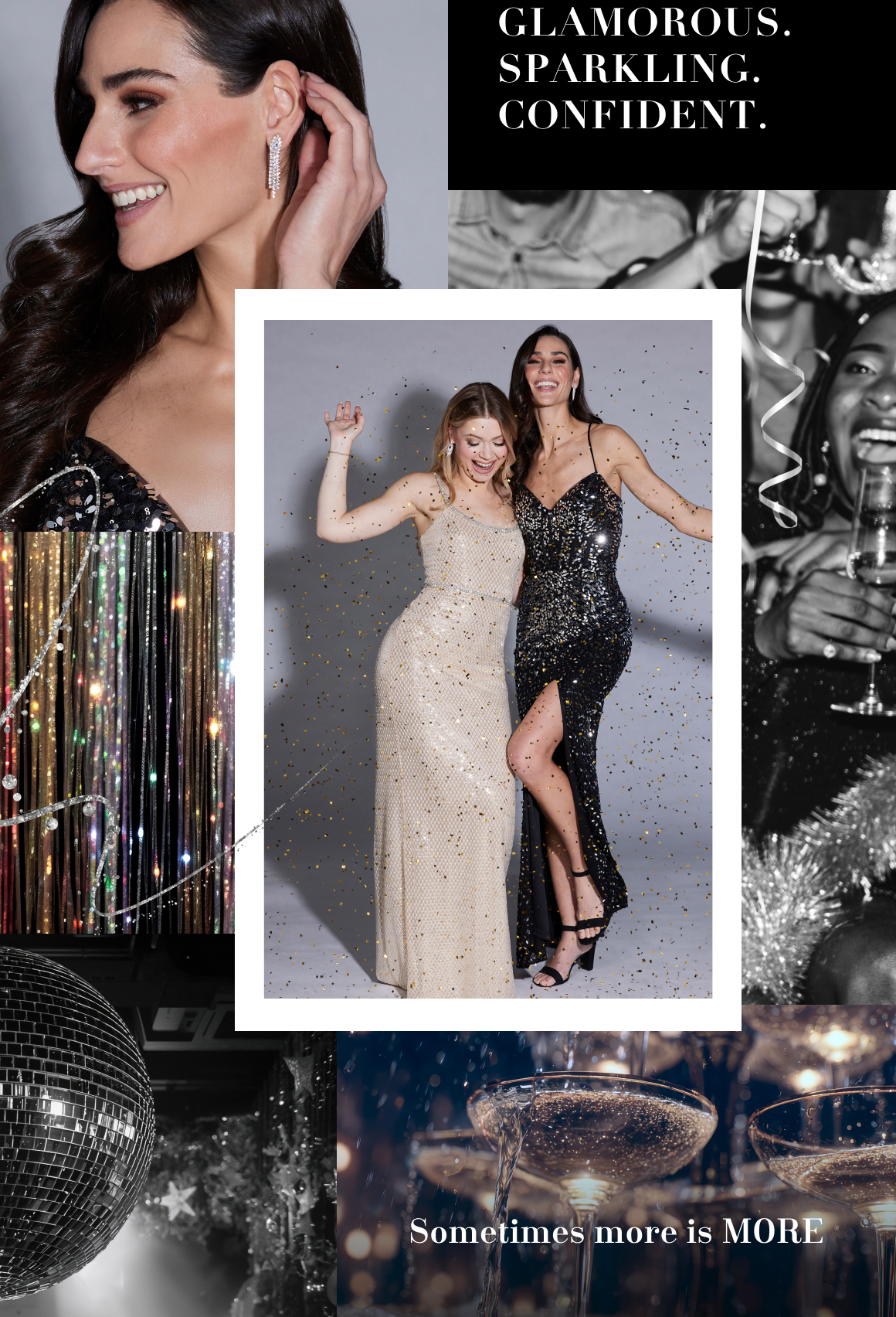 Glamorous. Sparkling. Confident.
