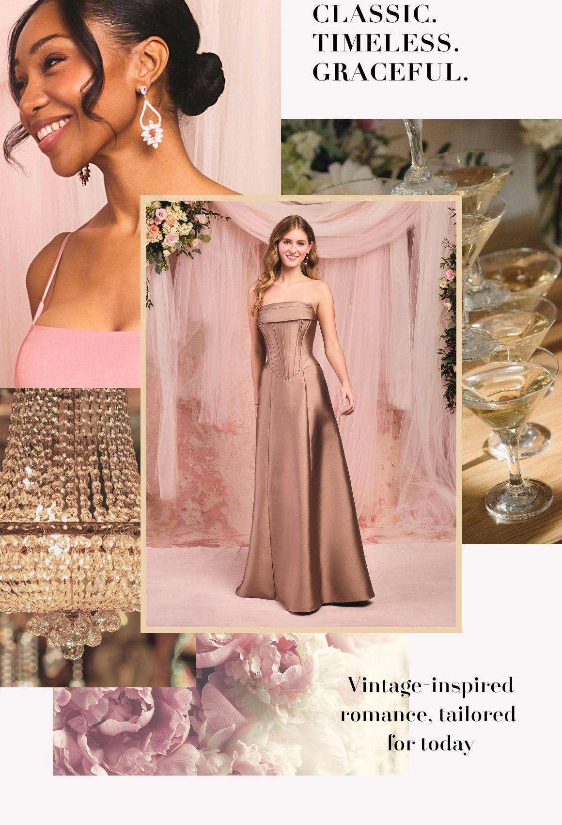 Classic. timeless. graceful. Vintage-inspired romance, tailored  for today