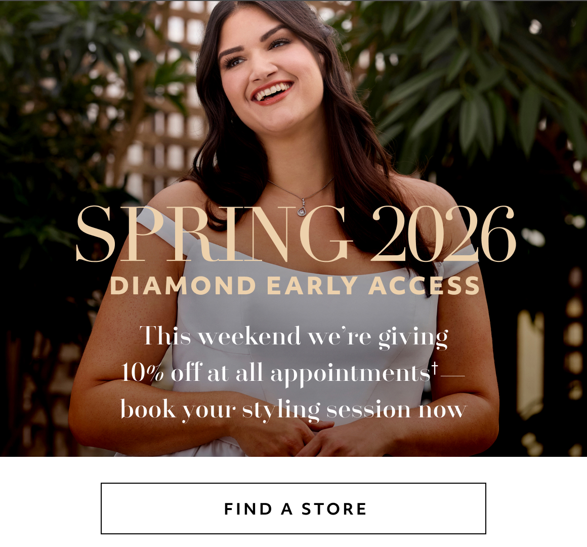 SPRING 2026 EARLY ACCESS - FIND A STORE