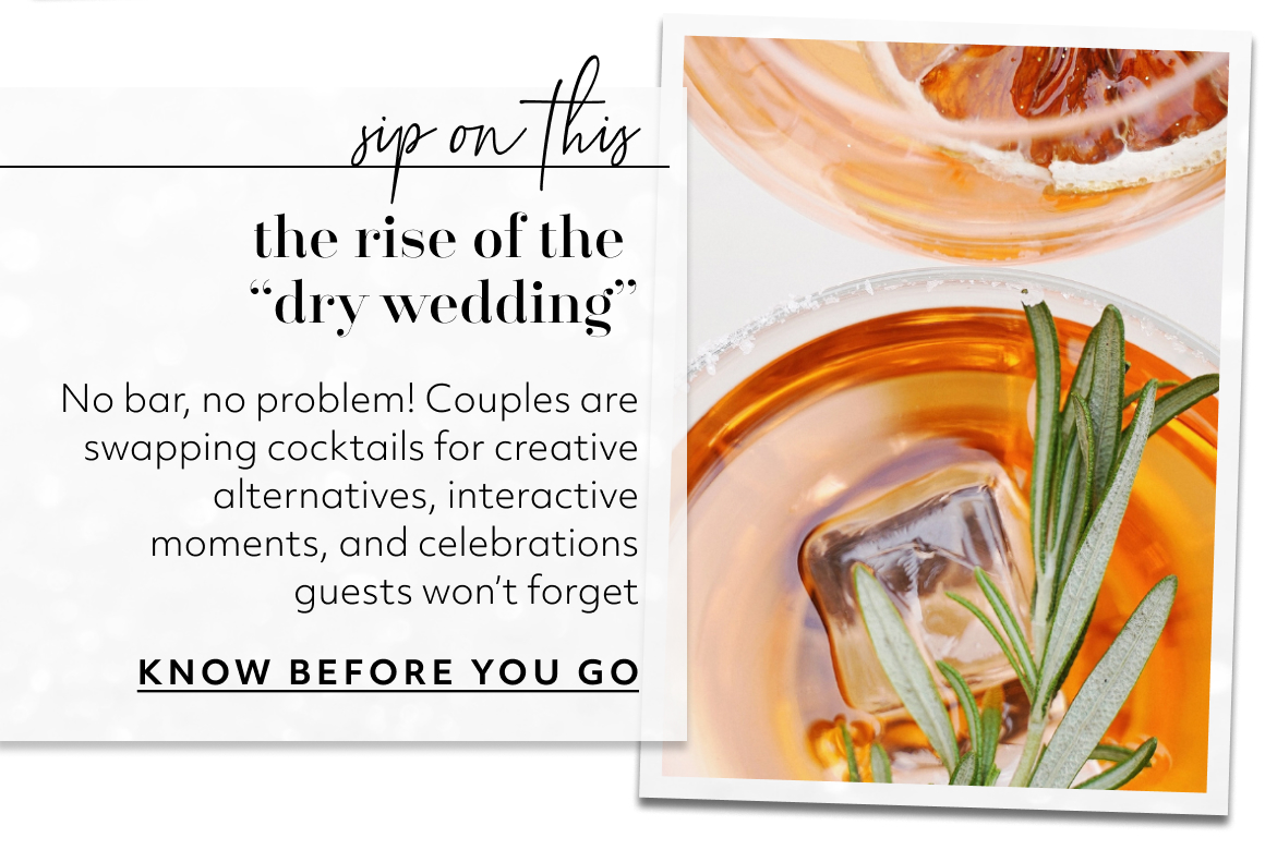 sip on this - the rise of the 'dry wedding'