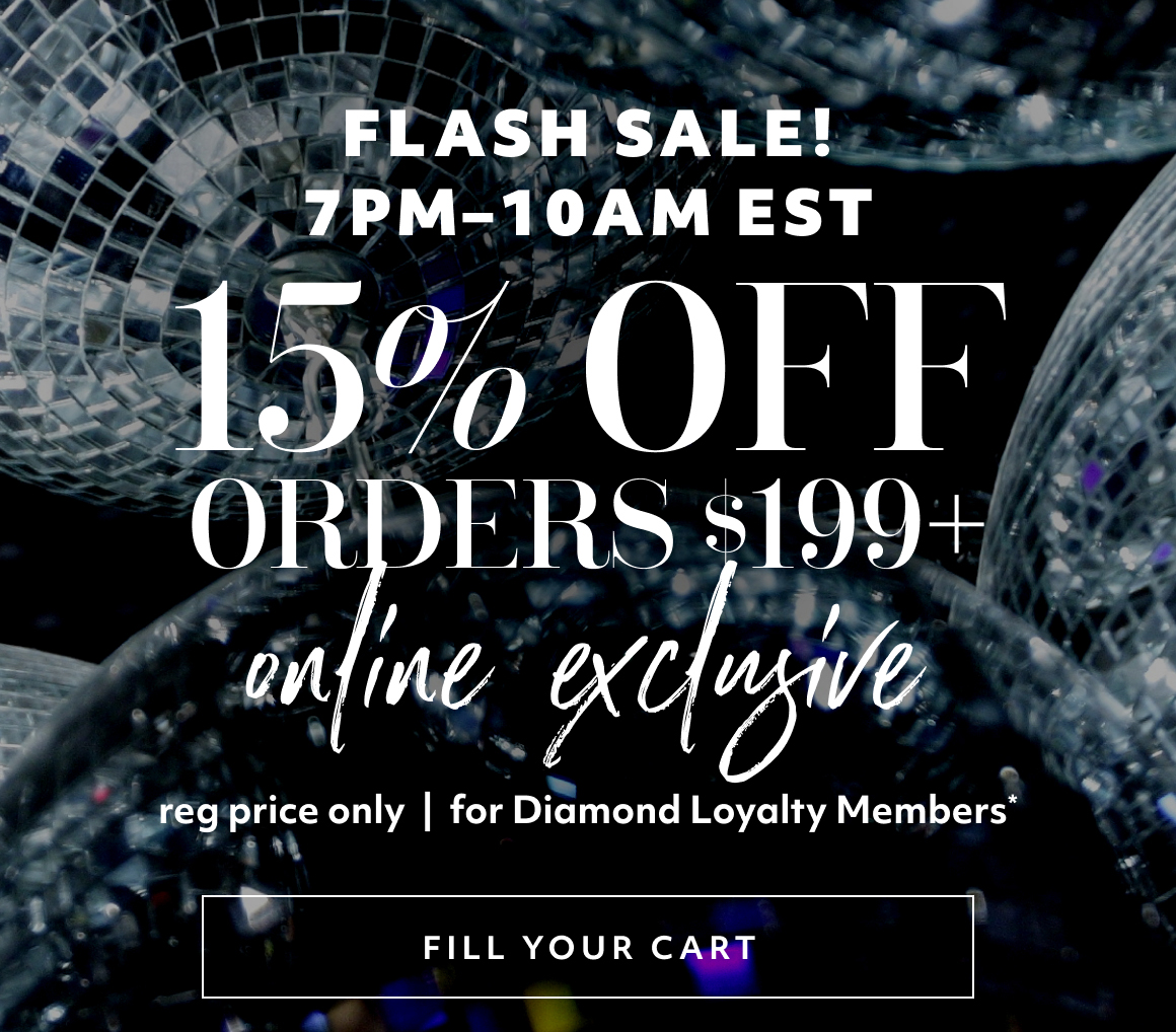 flash sale! 7PM–10am eST fill your cart