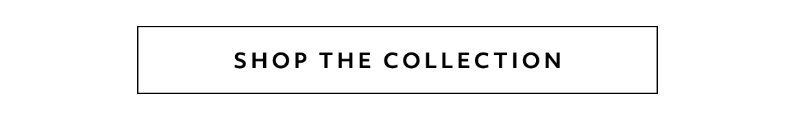 shop the collection
