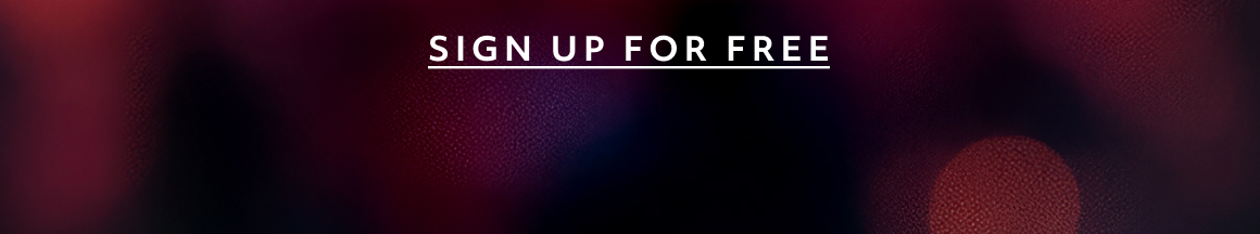 SIGN UP FOR FREE