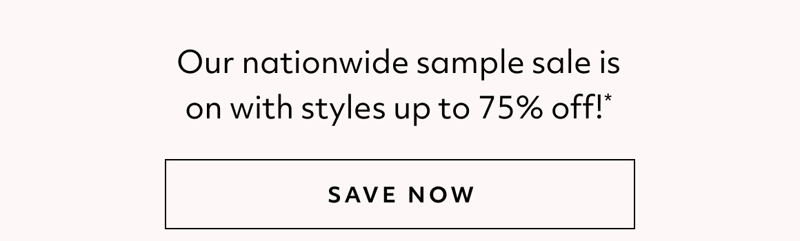 sample sale - save now