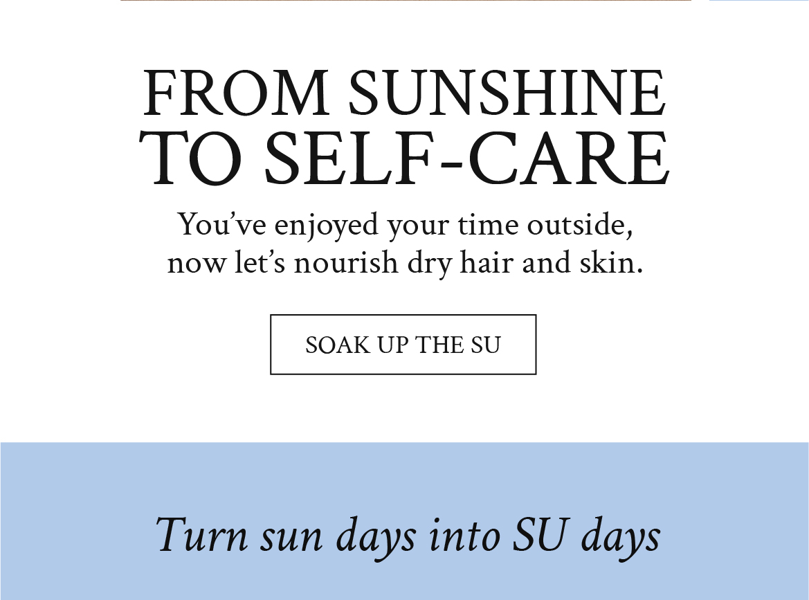 Soak up the SU