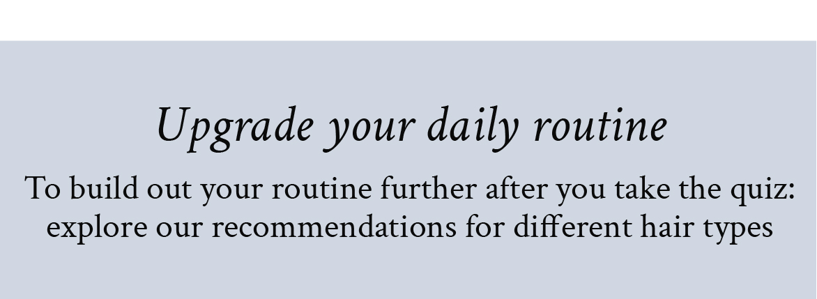 Upgrade your daily routine