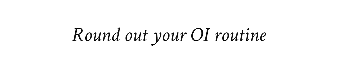 Round out your OI routine