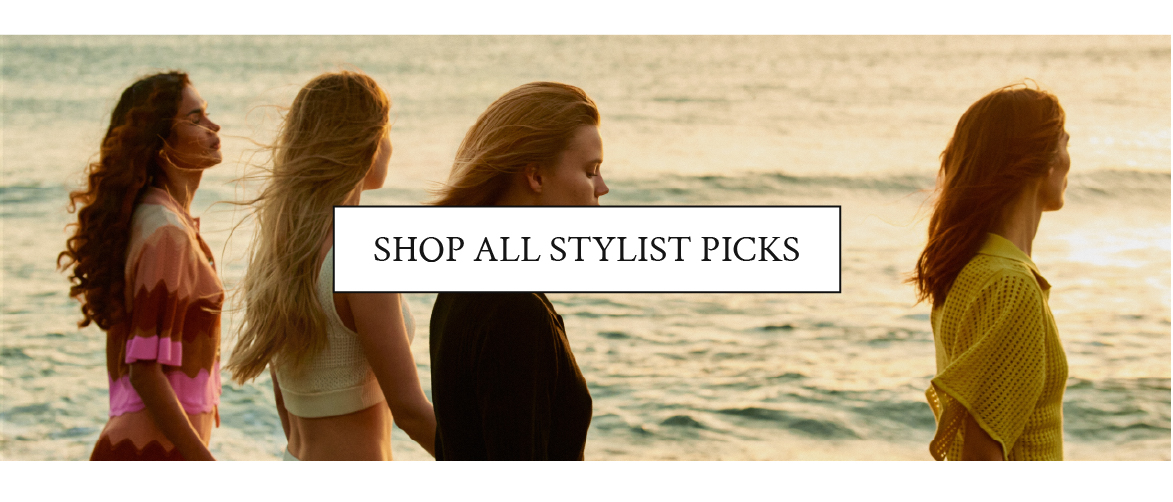 Shop all stylist picks