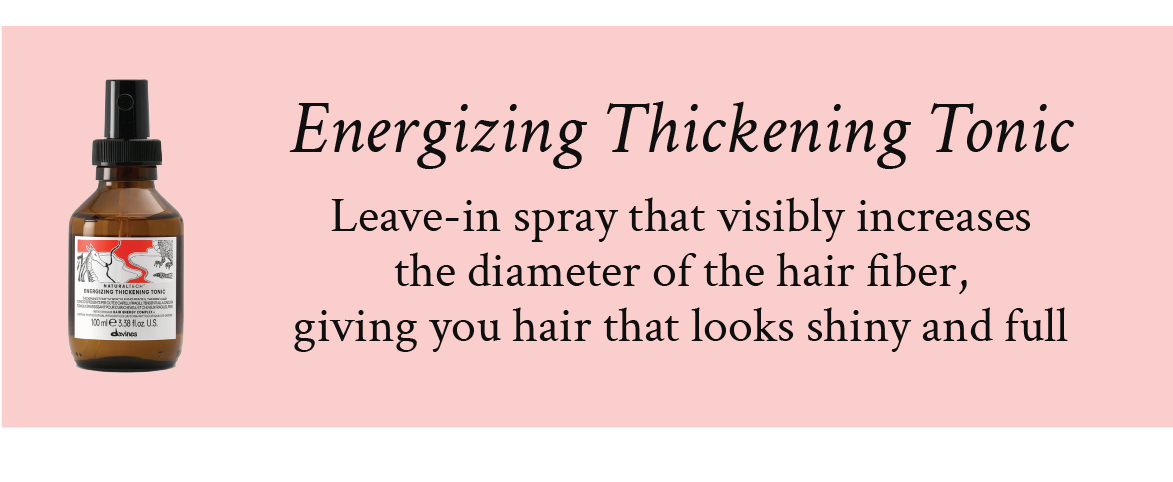 Energizing Thickening Tonic