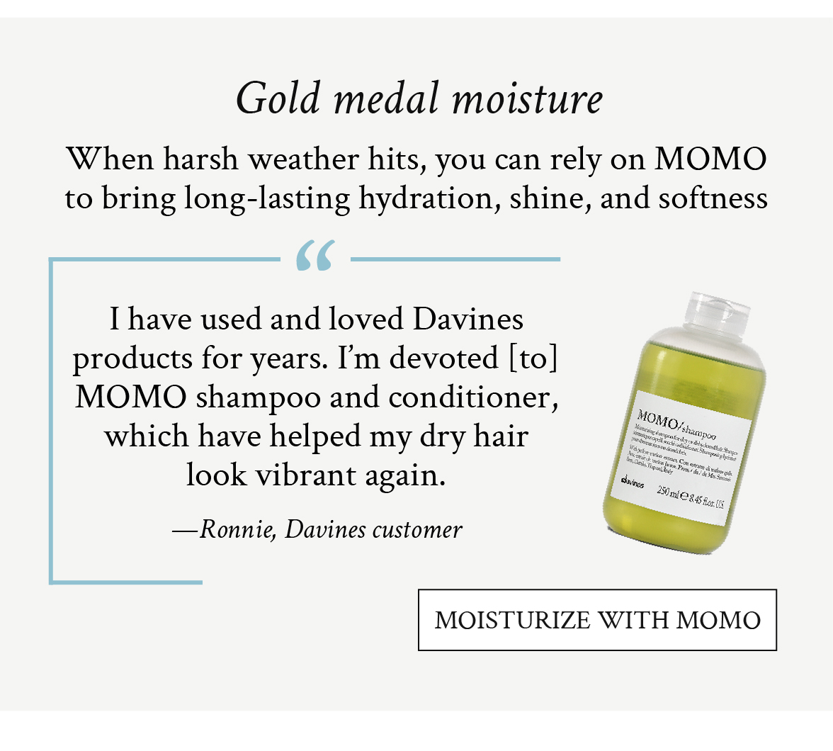 Moisturize with MOMO