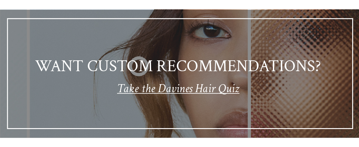 Take the Davines Hair Quiz