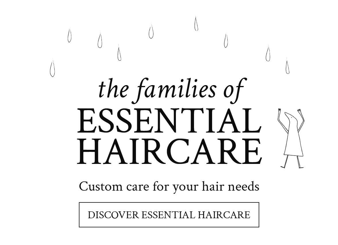 Discover Essential Haircare