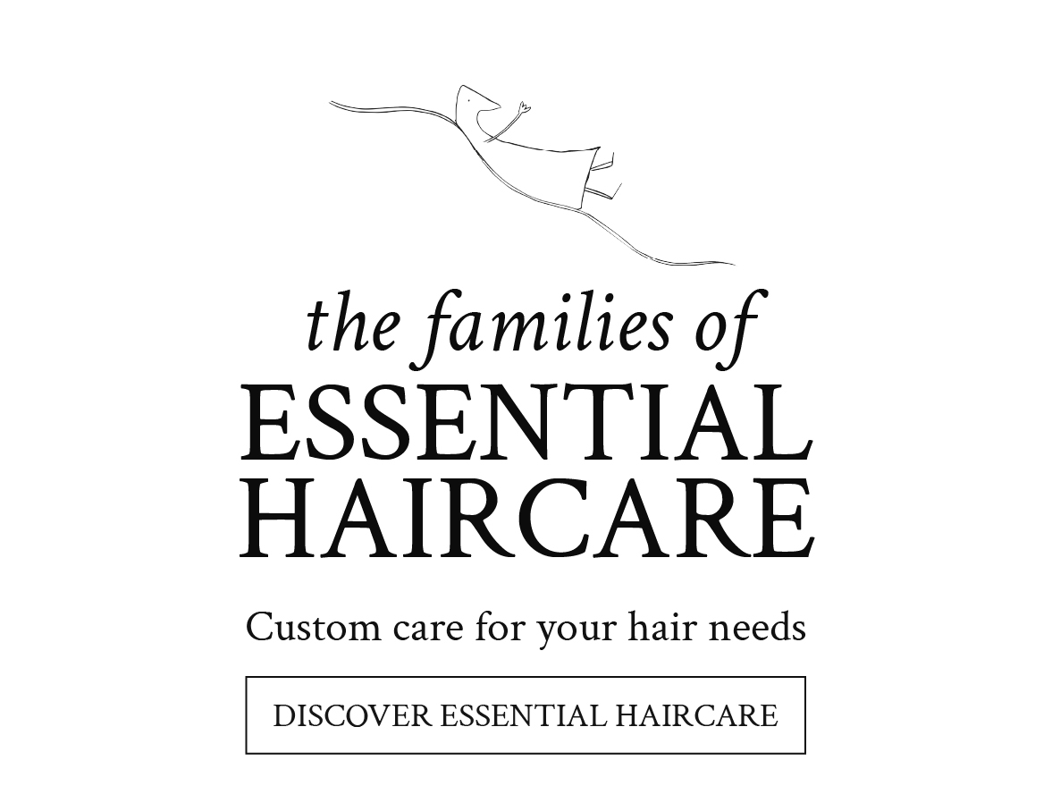 Discover Essential Haircare