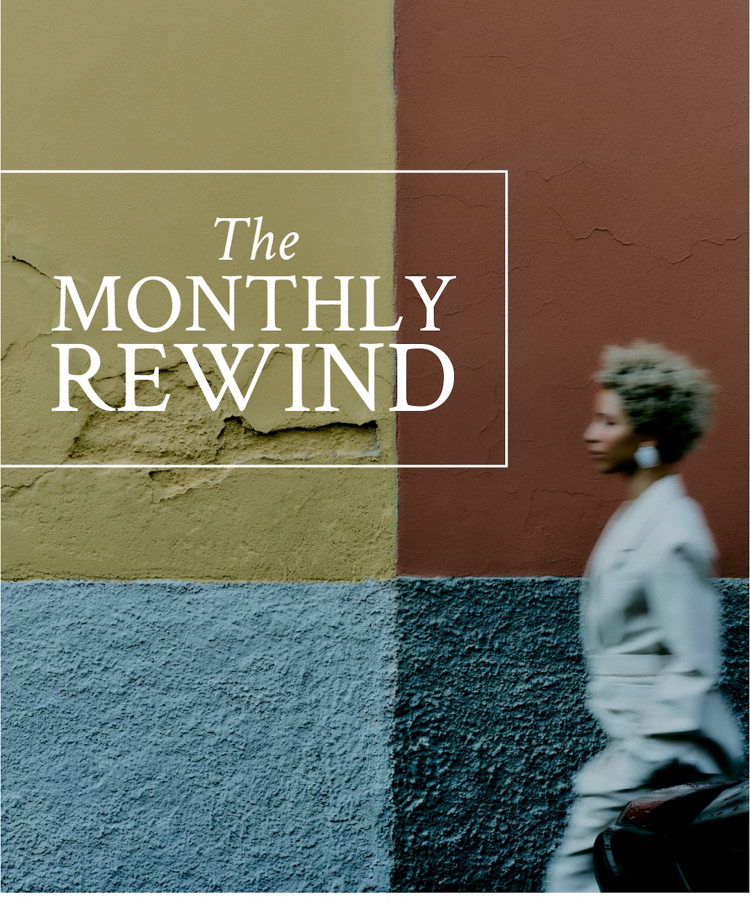 The April Monthly Rewind