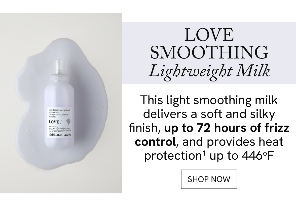 LOVE Smoothing Lightweight Milk