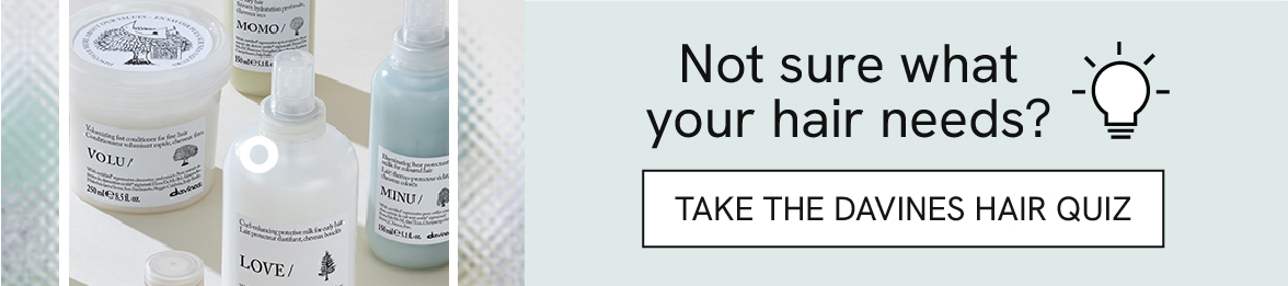 Take the Davines Hair Quiz