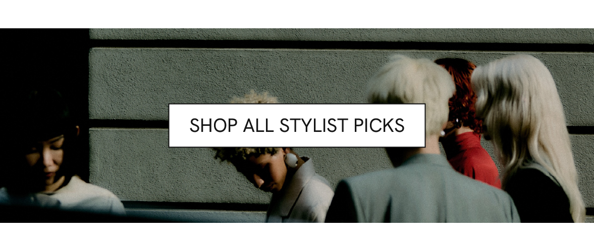 Shop all stylist picks