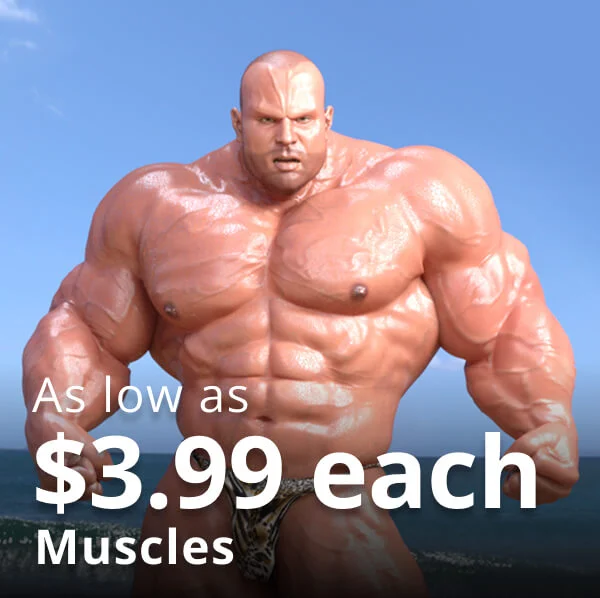 As low as $3.99 each - Muscles