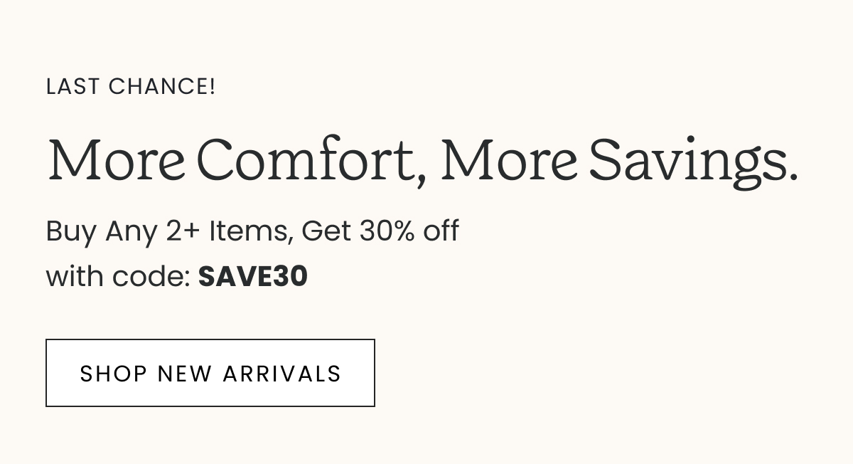 More Savings >