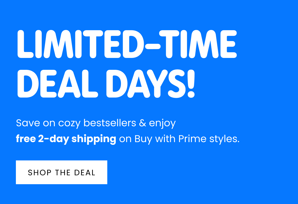 Limited-Time Deal Days >
