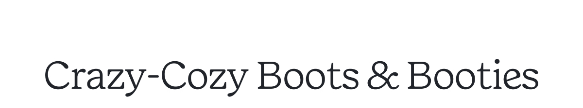 Crazy Cozy Booties >