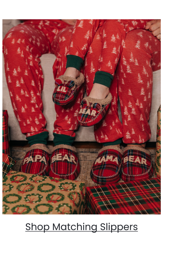 Matching Slippers >