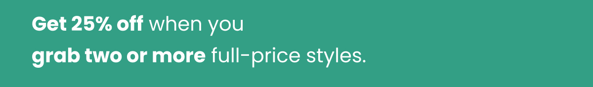 25% off >