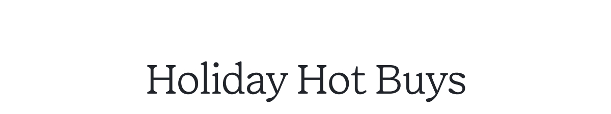 Hot Buys >
