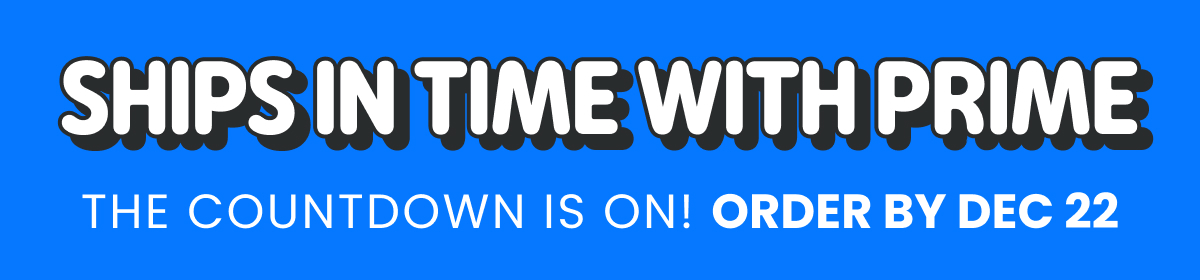 Prime Shipping Deadline: December 22nd