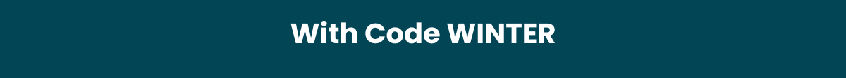 with code WINTER