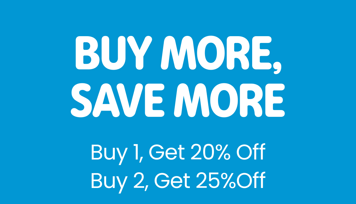 Buy More, Save More >