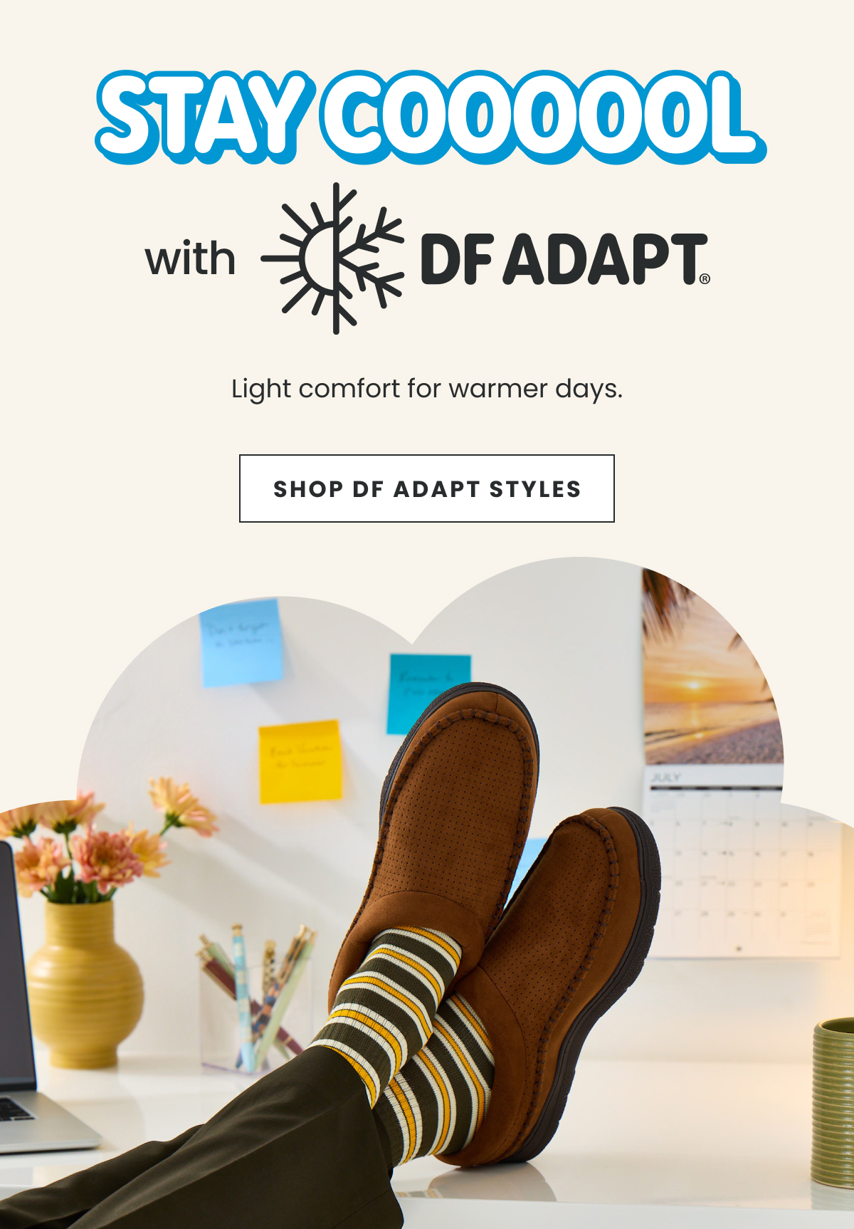 Stay Cool with DF Adapt | Shop Now >