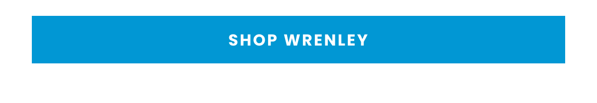 Shop Wrenley >
