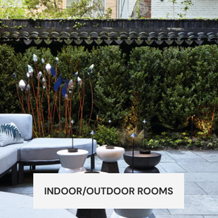 INDOOR/OUTDOOR ROOMS