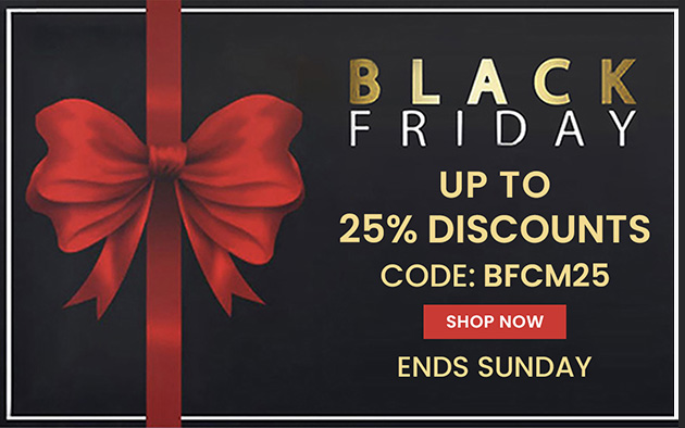 SHOP OUR BLACK FRIDAY SALE NOW!