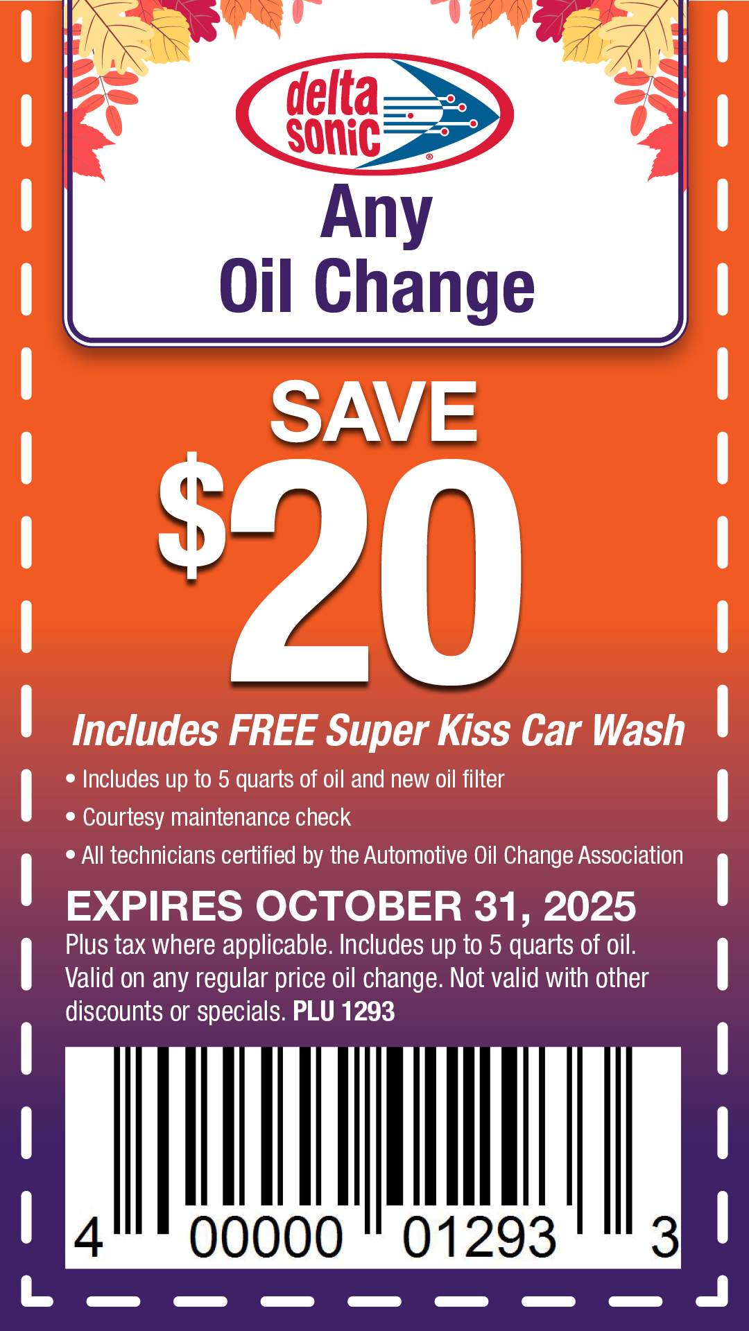any oil change $20 off plu 1293