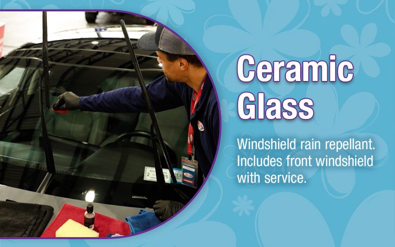ceramic glass. windshield rain repellant. includes front windshield with service.