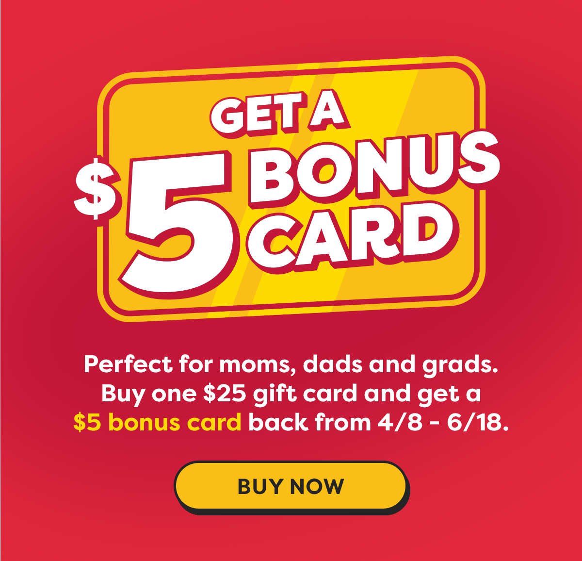 GET A $5 BONUS CARD