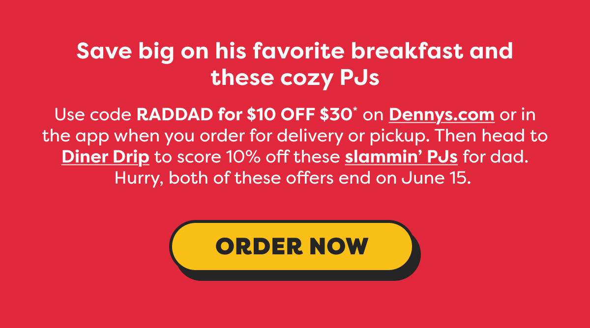 SAVE BIG ON HIS FAVORITE BREAKFAST AND THESE COZY PJS