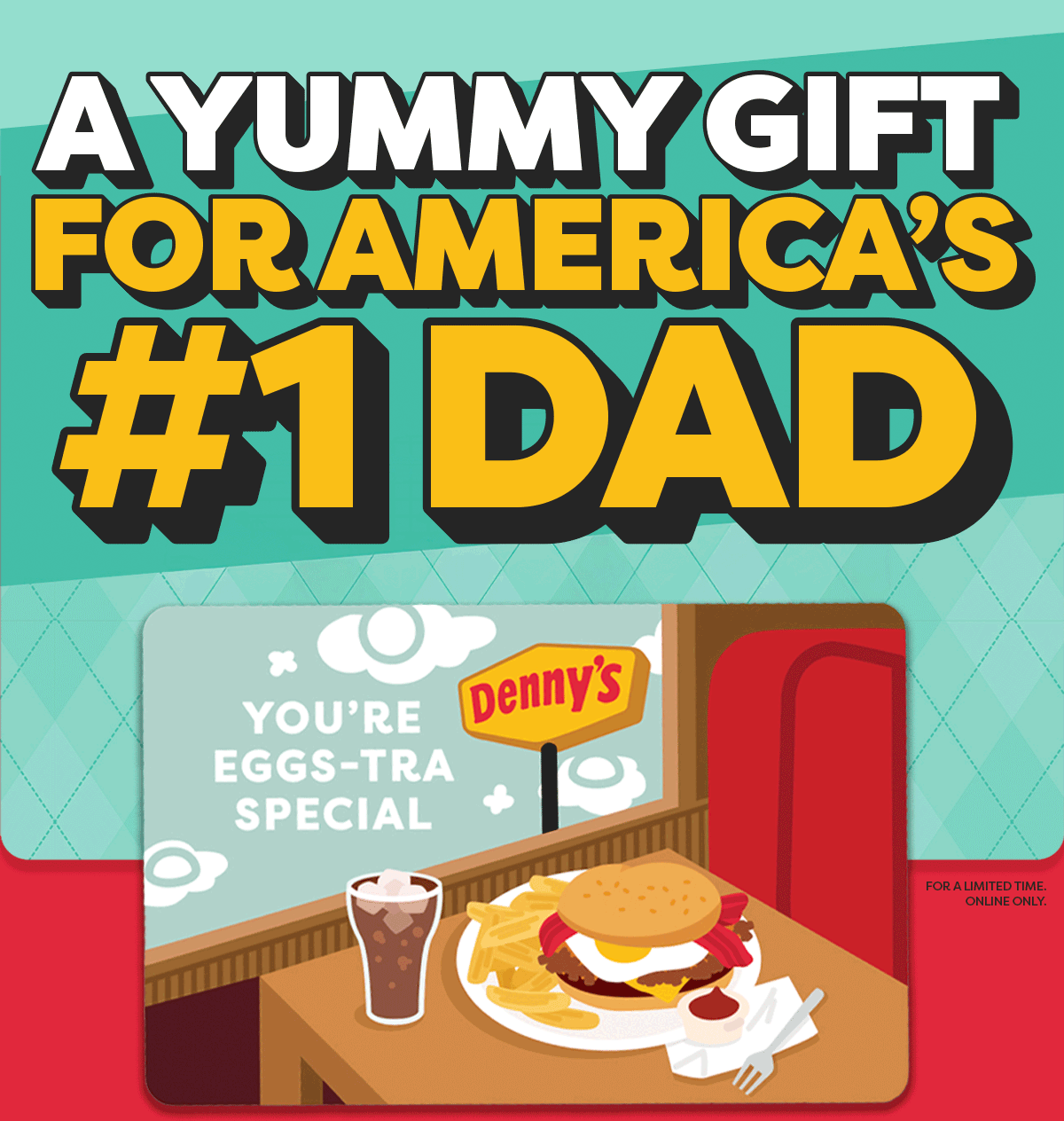 A YUMMY GIFT FOR AMERICA’S #1 DAD