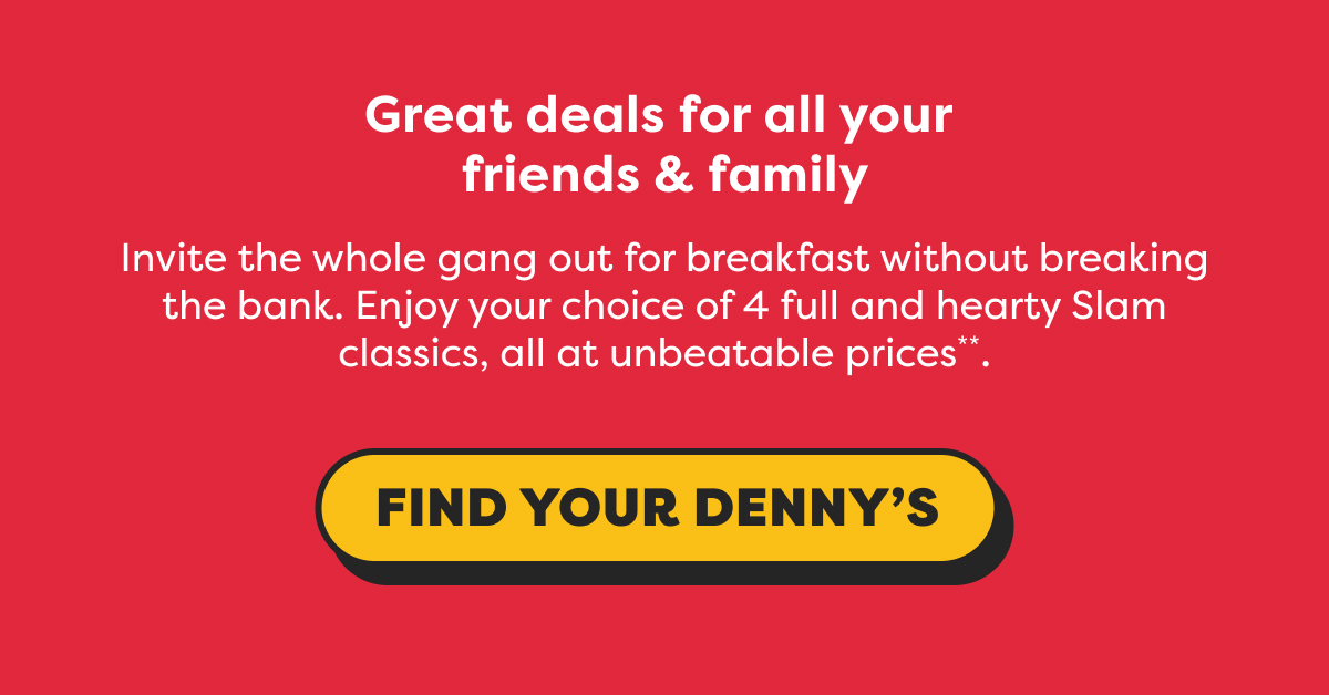 GREAT DEALS FOR ALL YOUR FRIENDS & FAMILY