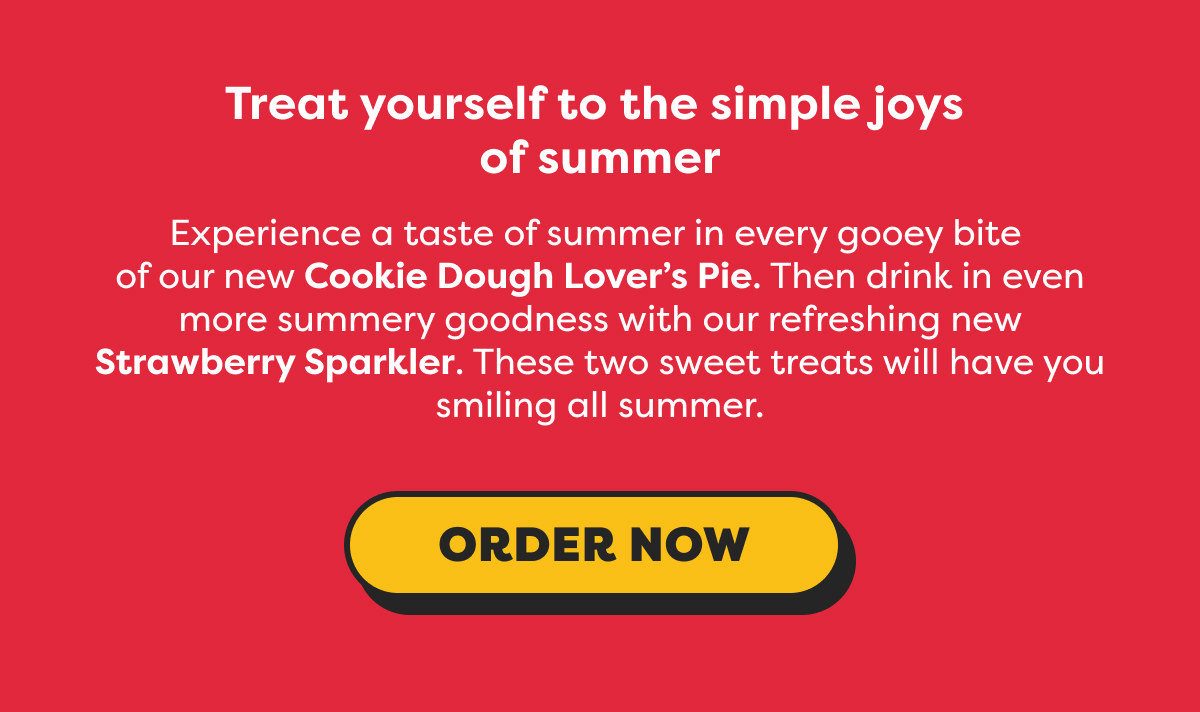 TREAT YOURSELF TO THE SIMPLE JOYS OF SUMMER