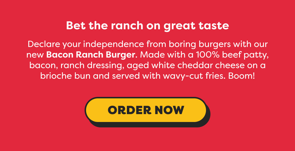 BET THE RANCH ON GREAT TASTE