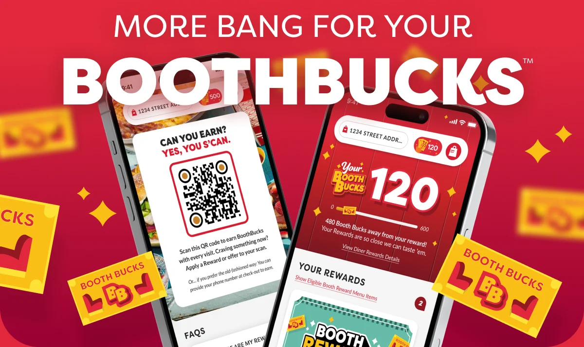 More Bang for Your BoothBucks™